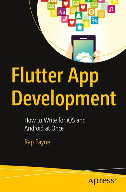 Flutter App Development, Rap Payne - Paperback - 9798868804847