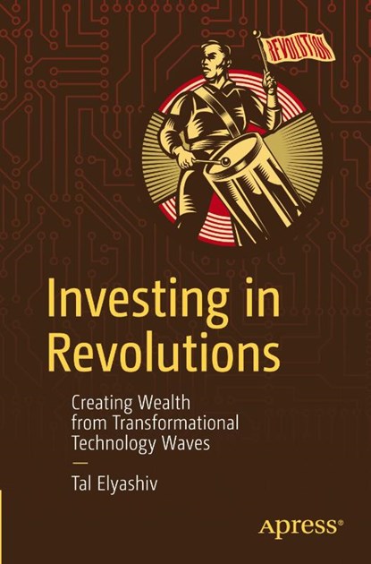 Investing in Revolutions, Tal Elyashiv - Paperback - 9798868811760