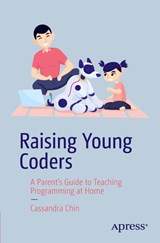 Raising Young Coders - Cassandra Chin - 9798868813924