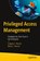 Privileged Access Management, Gregory C. Rasner ; Maria C. Rasner - Paperback - 9798868814303