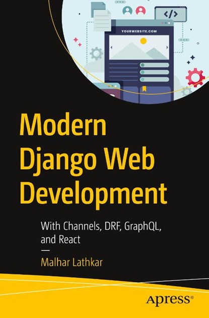 Modern Django Web Development, Malhar Lathkar - Paperback - 9798868814716