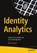 Identity Analytics, Nilesh Bhoyar - Paperback - 9798868817441