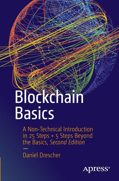 Blockchain Basics, Daniel Drescher - Paperback - 9798868818523