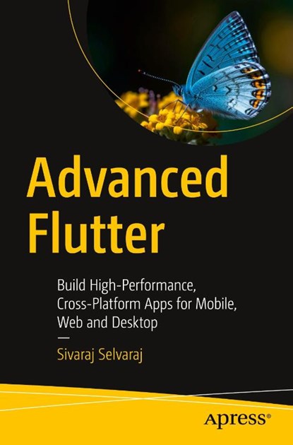 Advanced Flutter, Sivaraj Selvaraj - Paperback - 9798868821042