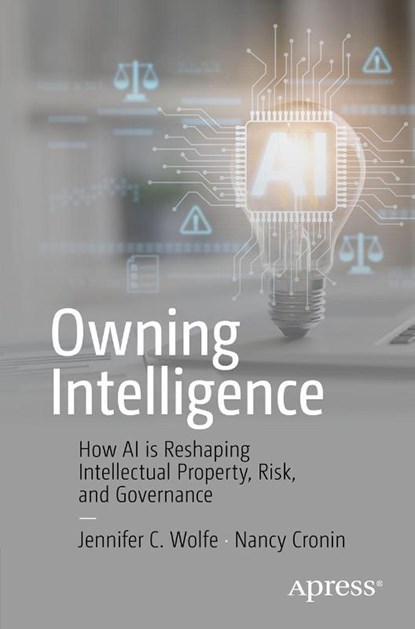 Owning Intelligence, Jennifer C. Wolfe ; Nancy E. Cronin - Paperback - 9798868823879