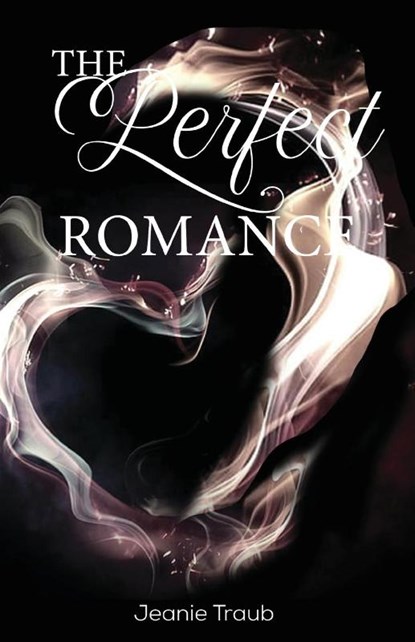 The Perfect Romance, Jeanie Traub - Paperback - 9798868901577