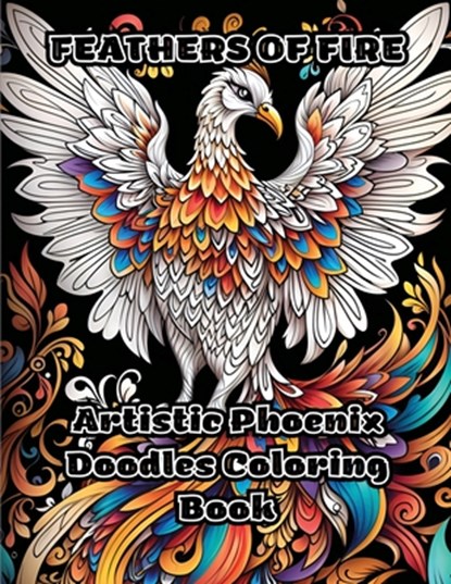 Feathers of Fire, Colorzen - Paperback - 9798868906138
