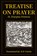Treatise on Prayer, St. Evagrius Ponticus - Paperback - 9798868928871
