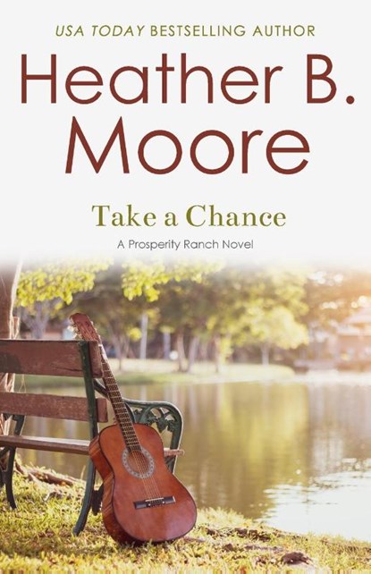 Take a Chance, MOORE,  Heather B. - Paperback - 9798868961748