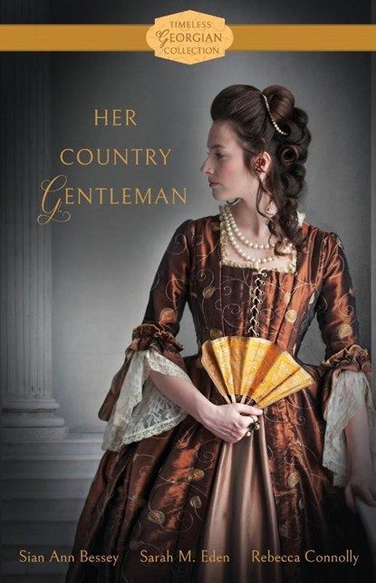Her Country Gentleman, Sian Ann Bessey ; Sarah M. Eden ; Rebecca Connolly - Paperback - 9798868961878