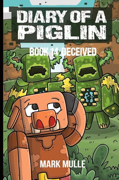 Diary of a Piglin Book 14, Mark Mulle ; Tbd - Paperback - 9798868967269