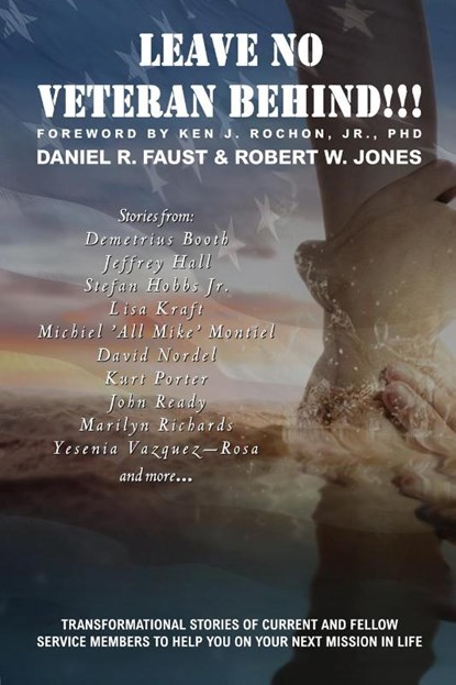 Leave No Veteran Behind!!!, Daniel R Faust ; Robert W Jones - Paperback - 9798868971600