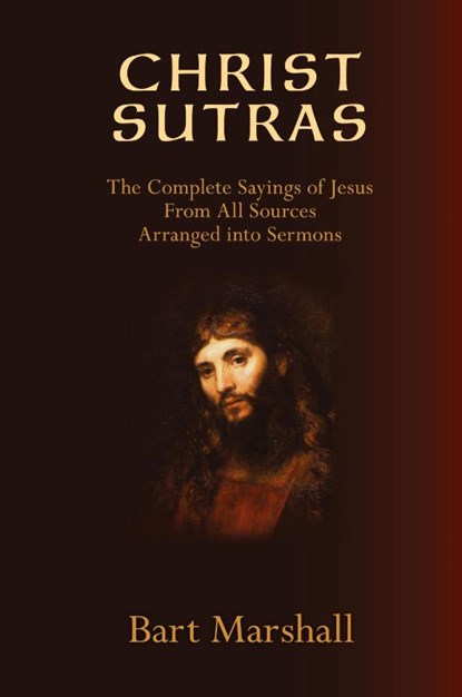 Christ Sutras, Bart Marshall - Paperback - 9798868987373