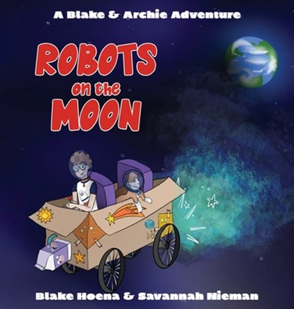 Robots on the Moon, Blake A. Hoena - Gebonden - 9798869007780