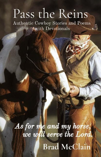 Pass the Reins, Brad McClain - Paperback - 9798869011978