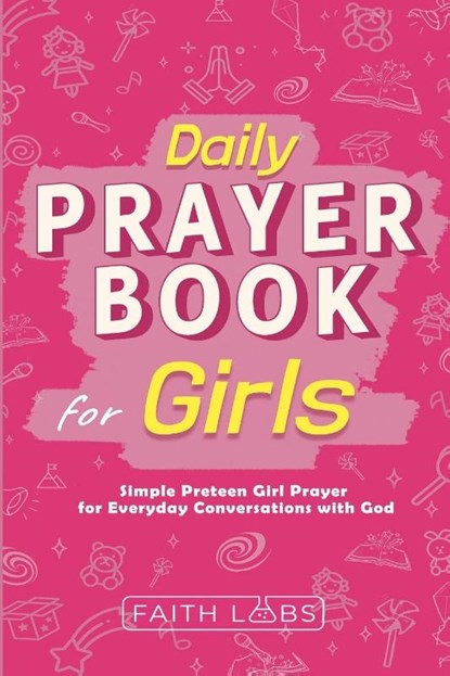Daily Prayer Book for Girls, Faithlabs - Paperback - 9798869016317