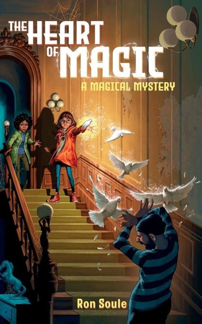 The Heart of Magic, Ron Soule - Paperback - 9798869018021