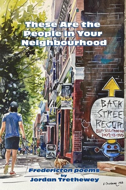 These Are the People in Your Neighbourhood, Jordan Trethewey - Paperback - 9798869020987