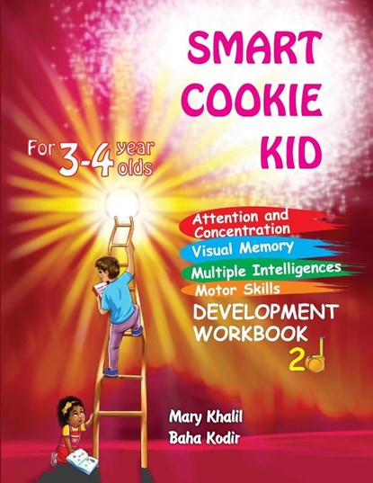 Smart Cookie Kid For 3-4 Year Olds Attention and Concentration Visual Memory Multiple Intelligences Motor Skills Book 2D, Mary Khalil - Paperback - 9798869023025