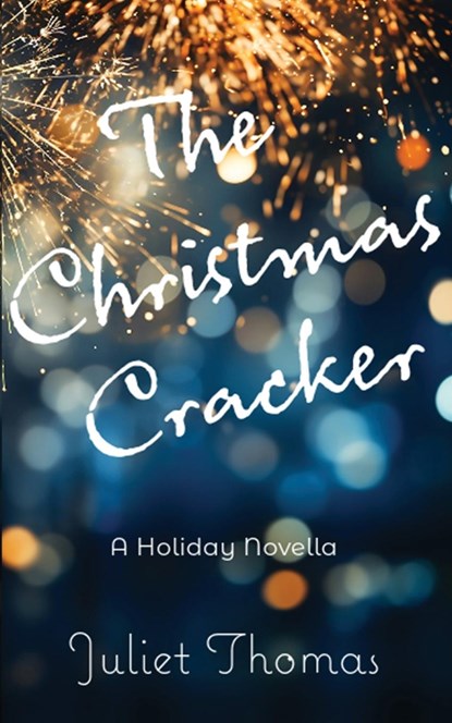 The Christmas Cracker, Juliet Thomas - Paperback - 9798869033505