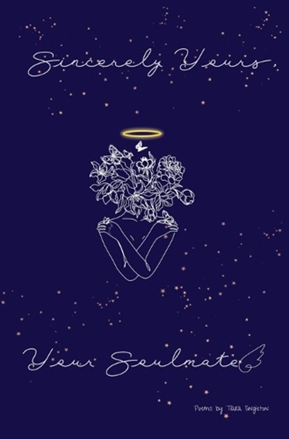 Sincerely Yours, Your Soulmate, Tiara Singleton - Paperback - 9798869044471