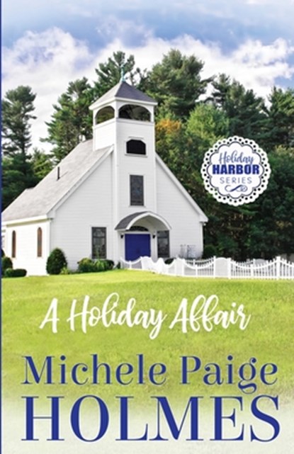 A Holiday Affair, Michele Paige Holmes - Paperback - 9798869067074
