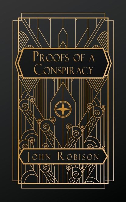 Robison, J: Proofs of a Conspiracy, John Robison - Paperback - 9798869074065