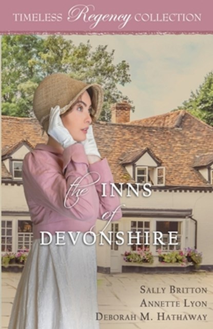 The Inns of Devonshire, Sally Britton ; Deborah M. Hathaway ; Annette Lyon - Paperback - 9798869078858