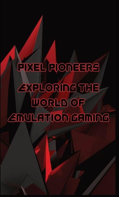 Pixel Pioneers, Jonathon C Adrians - Paperback - 9798869079619