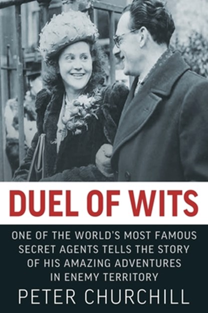 Duel of Wits, Peter Churchill - Paperback - 9798869088468