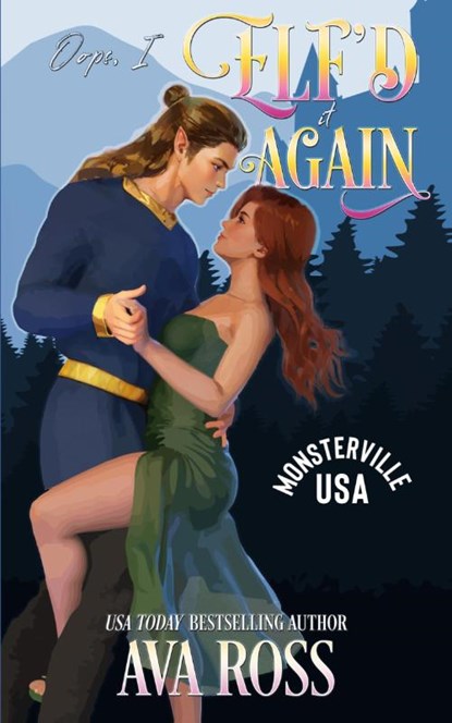 Oops, I Elf'd it Again, Ava Ross - Paperback - 9798869104397