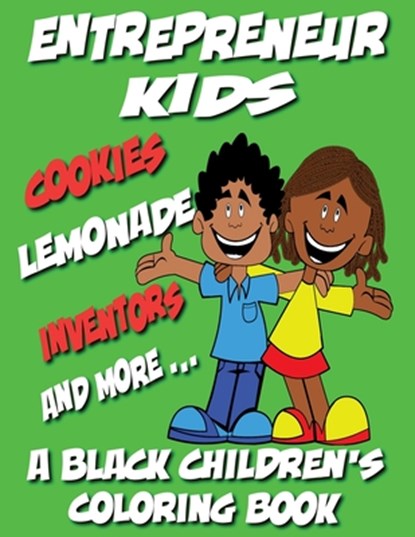 Entrepreneur Kids - A Black Children's Coloring Book, Black Children's Coloring Books ; Kyle Davis - Paperback - 9798869108579