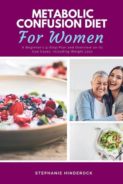 Metabolic Confusion Diet, Stephanie Hinderock - Paperback - 9798869115539