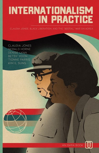Internationalism in Practice, Claudia Jones - Paperback - 9798869131607