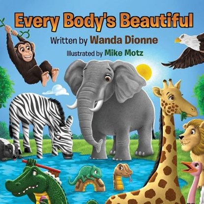 Every Body's Beautiful, Wanda Dionne - Paperback - 9798869132253