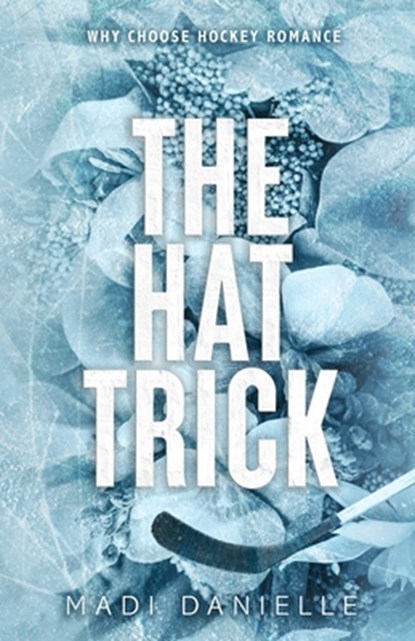 The Hat Trick, Madi Danielle - Paperback - 9798869138224
