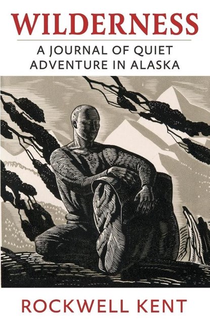 Wilderness, Rockwell Kent - Paperback - 9798869139269