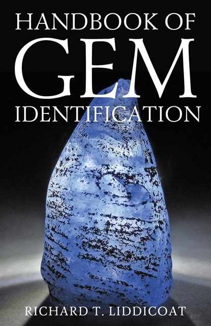 Handbook of Gem Identification, Richard T. Liddicoat - Paperback - 9798869141668