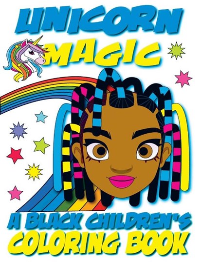 Unicorn Magic - A Black Children's Coloring Book, Black Children's Coloring Books ; Kyle Davis - Paperback - 9798869148001