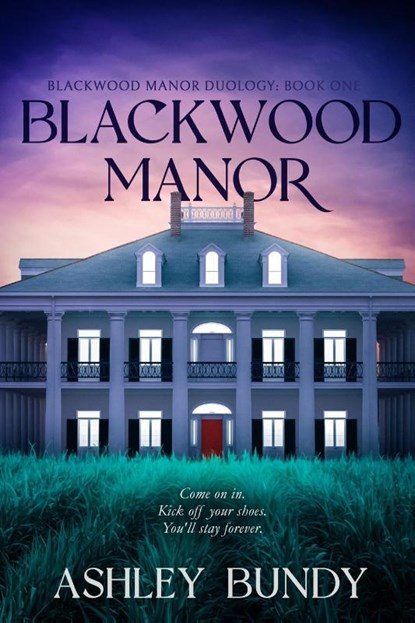 Blackwood Manor, Ashley Bundy - Paperback - 9798869151674
