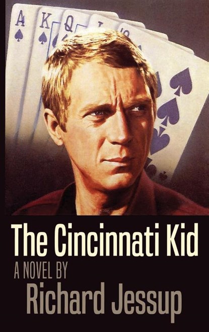 The Cincinnati Kid, Richard Jessup - Paperback - 9798869153401