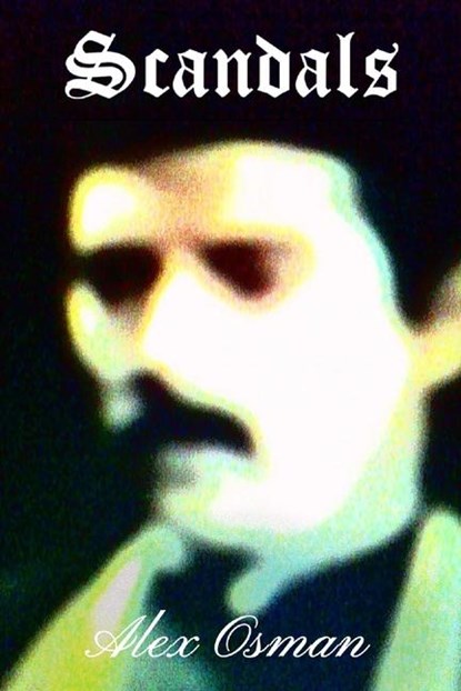 Osman, A: Scandals, Alex Osman - Paperback - 9798869166920