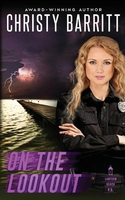 On the Lookout, Christy Barritt - Paperback - 9798869169532