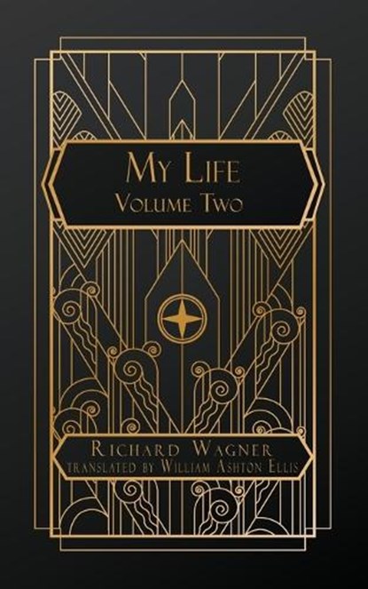 My Life, Richard Wagner - Paperback - 9798869174918