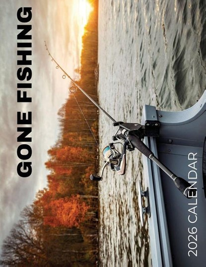 Patrick, B: Gone Fishing 2026 Calendar, B. Patrick - Paperback - 9798869184665