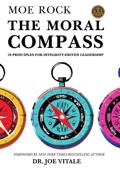 The Moral Compass, Moe Rock ; Joe Vitale - Paperback - 9798869188038
