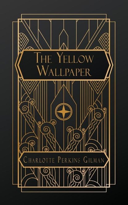 Perkins Gilman, C: Yellow Wallpaper, Charlotte Perkins Gilman - Paperback - 9798869190543