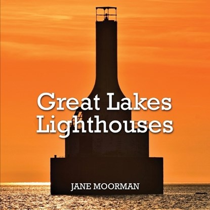 Great Lakes Lighthouses, Jane Moorman - Paperback - 9798869190604