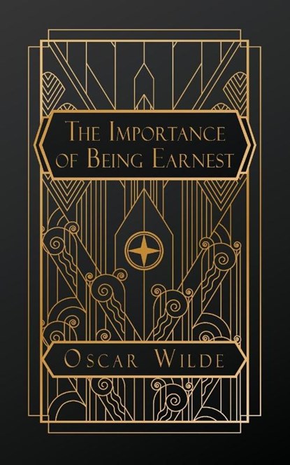 Wilde, O: Importance of Being Earnest, Oscar Wilde - Paperback - 9798869201881