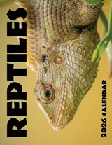 Patrick, B: Reptiles 2026 Calendar - B. Patrick - 9798869202260